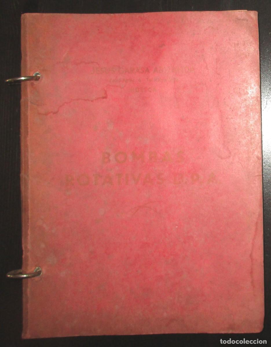 Automobili e Motociclette: BOMBAS ROTATIVAS D.P.A. PROCEDIMIENTOS Y DATOS DE PRUEBAS. JES&Uacute;S GARASA. TRACTORES Y AUTOM&Oacute;VILES.