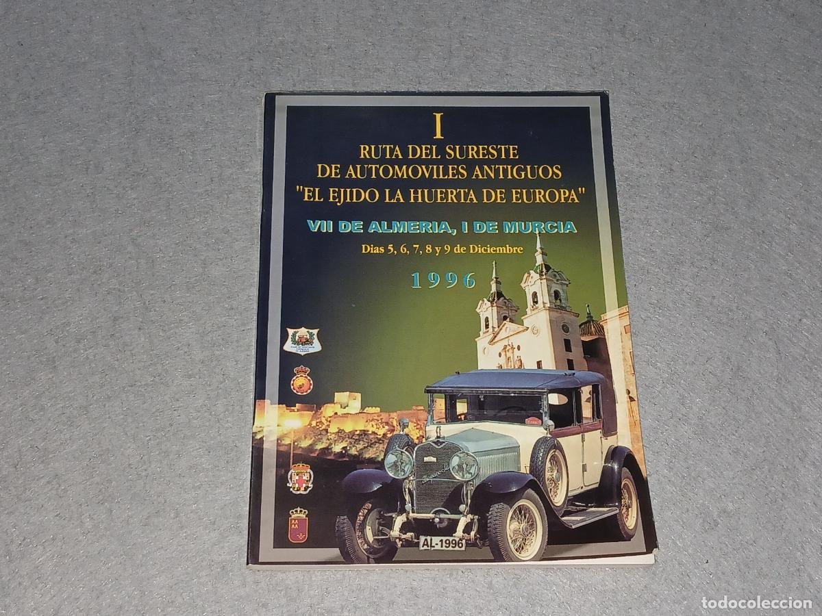 Coches y motocicletas: Libro. Concentraci&oacute;n coches cl&aacute;sicos, ruta del suereste Murcia Almer&iacute;a, Diciembre 1996