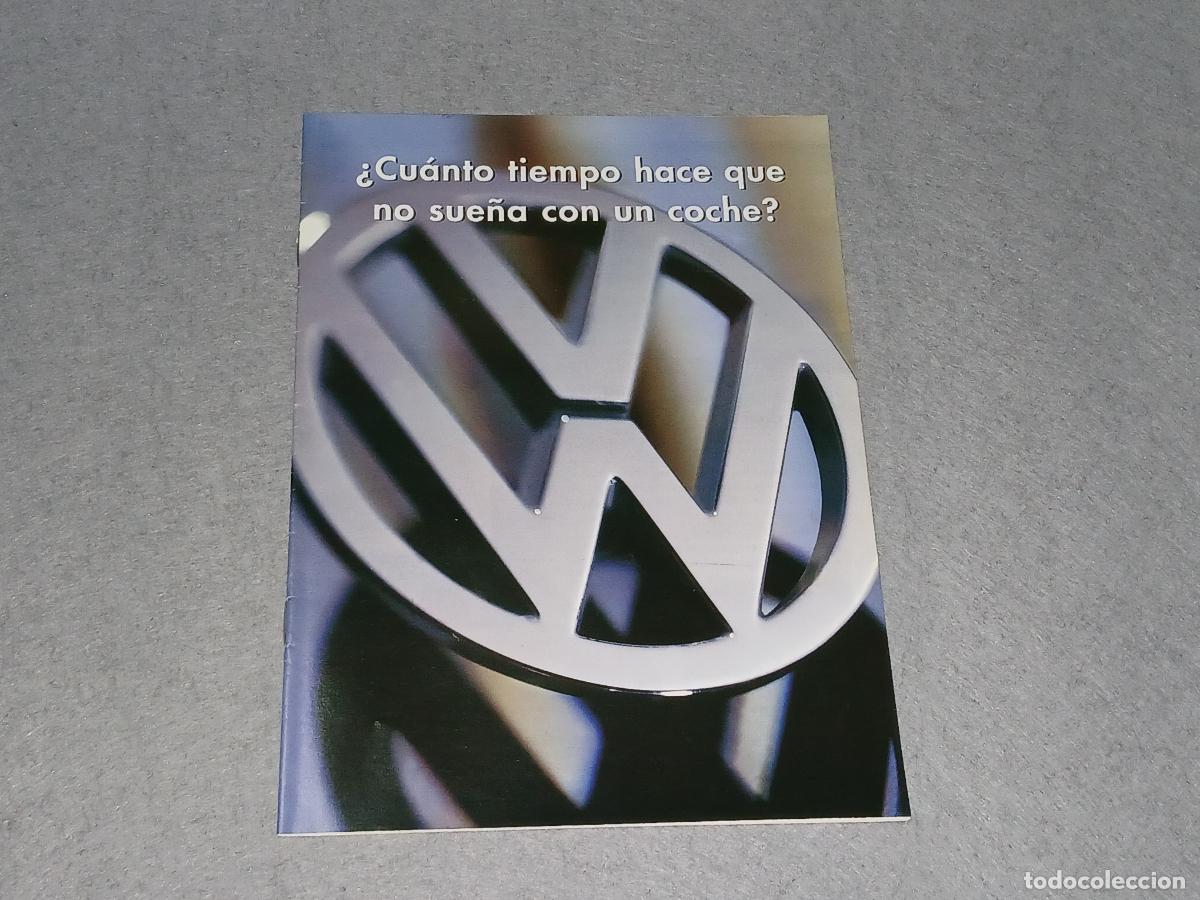 Coches y motocicletas: Folleto-Cat&aacute;logo de coches. Volkswagen multimodelo (Cu&aacute;nto tiempo hace que no sue&ntilde;a con un coche)