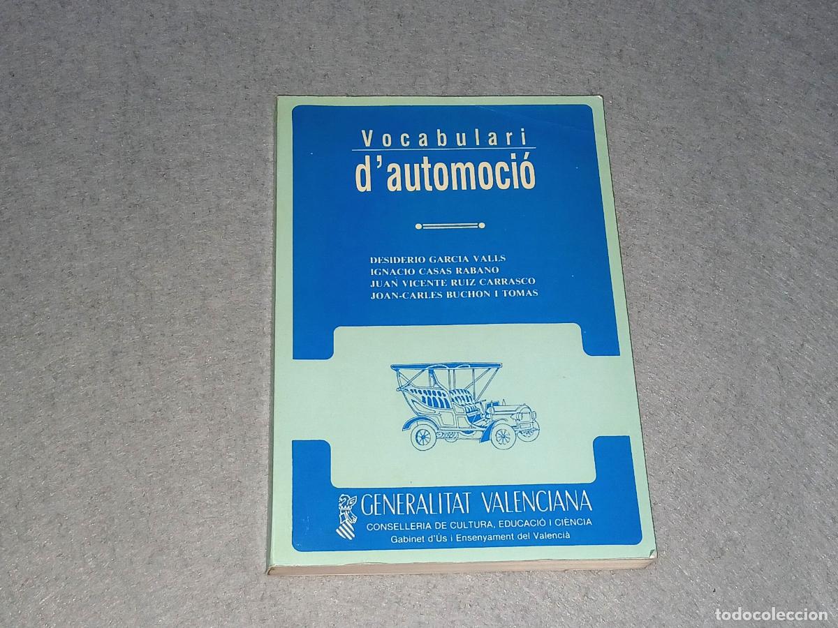 Coches y motocicletas: Libro. Vocabulari automoci&oacute;, Generalitat Valenciana, 1986