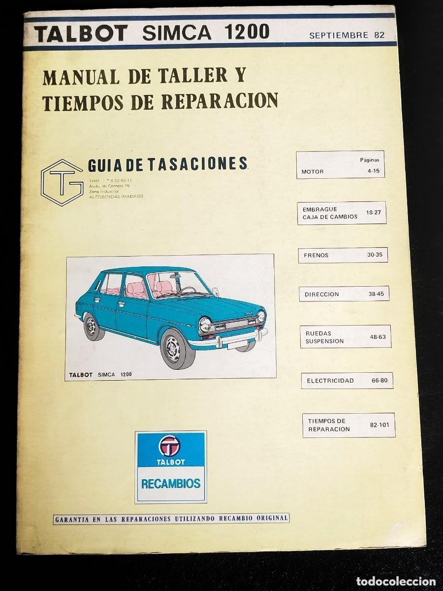 Coches y motocicletas: Manual de taller y tiempos de reparaci&oacute;n - talbot simca 1200. a&ntilde;o 1982
