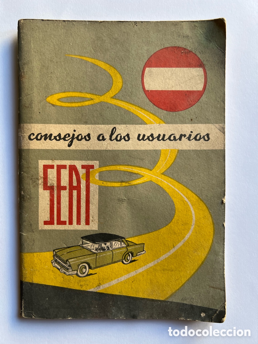 Coches y motocicletas: SEAT Consejos a los usuarios 1968 2&ordf; edici&oacute;n manual automovilismo original