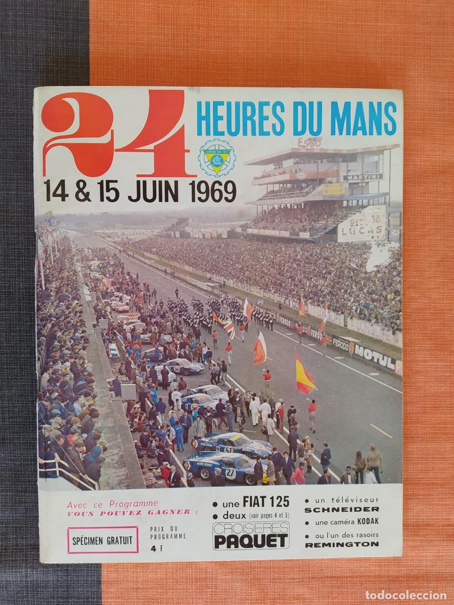Coches y motocicletas: PROGRAMME OFFICIEL XXXVIIe 24 HEURES DU MANS. Juin 1969. En franc&eacute;s / fran&ccedil;ais