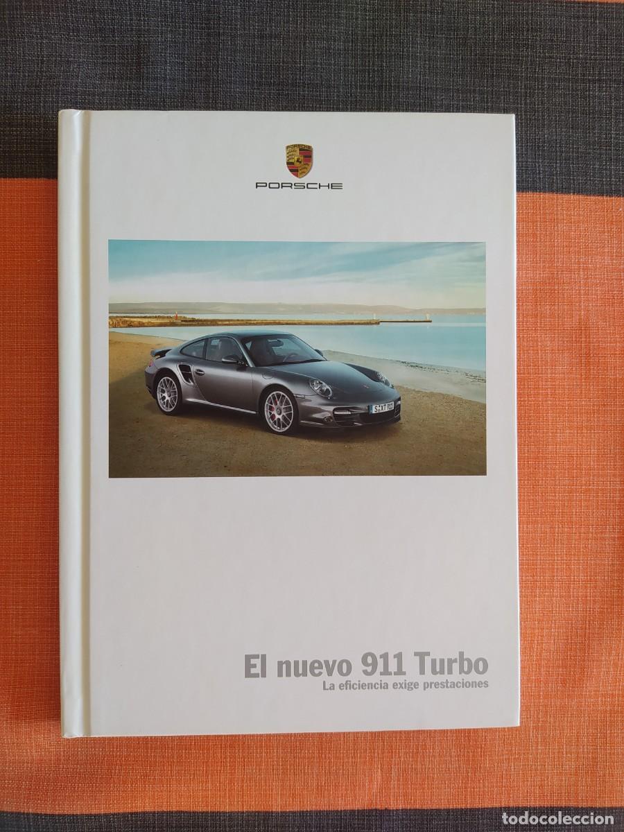 Coches y motocicletas: Cat&aacute;logo/libro PORSCHE 911 TURBO COUP&Eacute; y CABRIOLET. Edici&oacute;n 2009. En espa&ntilde;ol