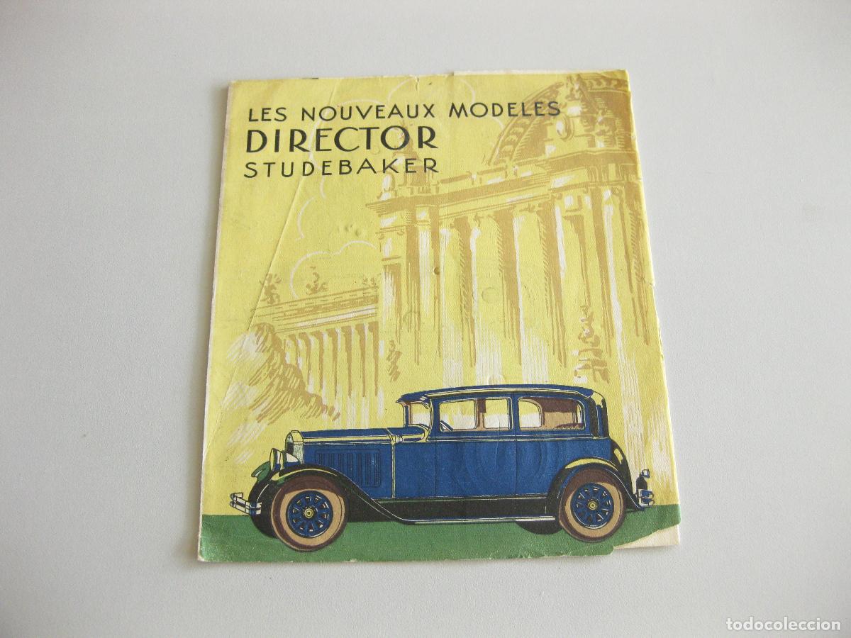 Cars and Motorcycles: CAT&Aacute;LOGO DE AUTOM&Oacute;VILES. LES NOUVEAUX MODELES DIRECTOR STUDEBAKER. 1929