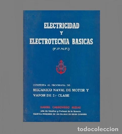 Coches y motocicletas: M3785 - MECANICO NAVAL DE MOTOR Y VAPOR. ELECTRICIDAD Y ELECTROTECNIA BASICAS. DANIEL CARBONERO.