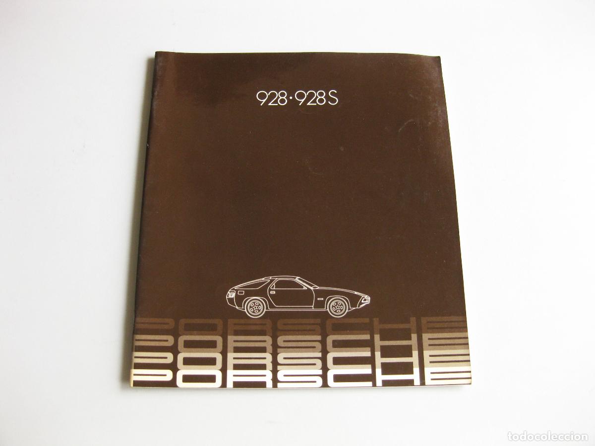 Coches y motocicletas: CAT&Aacute;LOGO DE VENTA DEL AUTOMOVIL PORSCHE MODELO 928 Y 928 S DE LOS A&Ntilde;OS 80