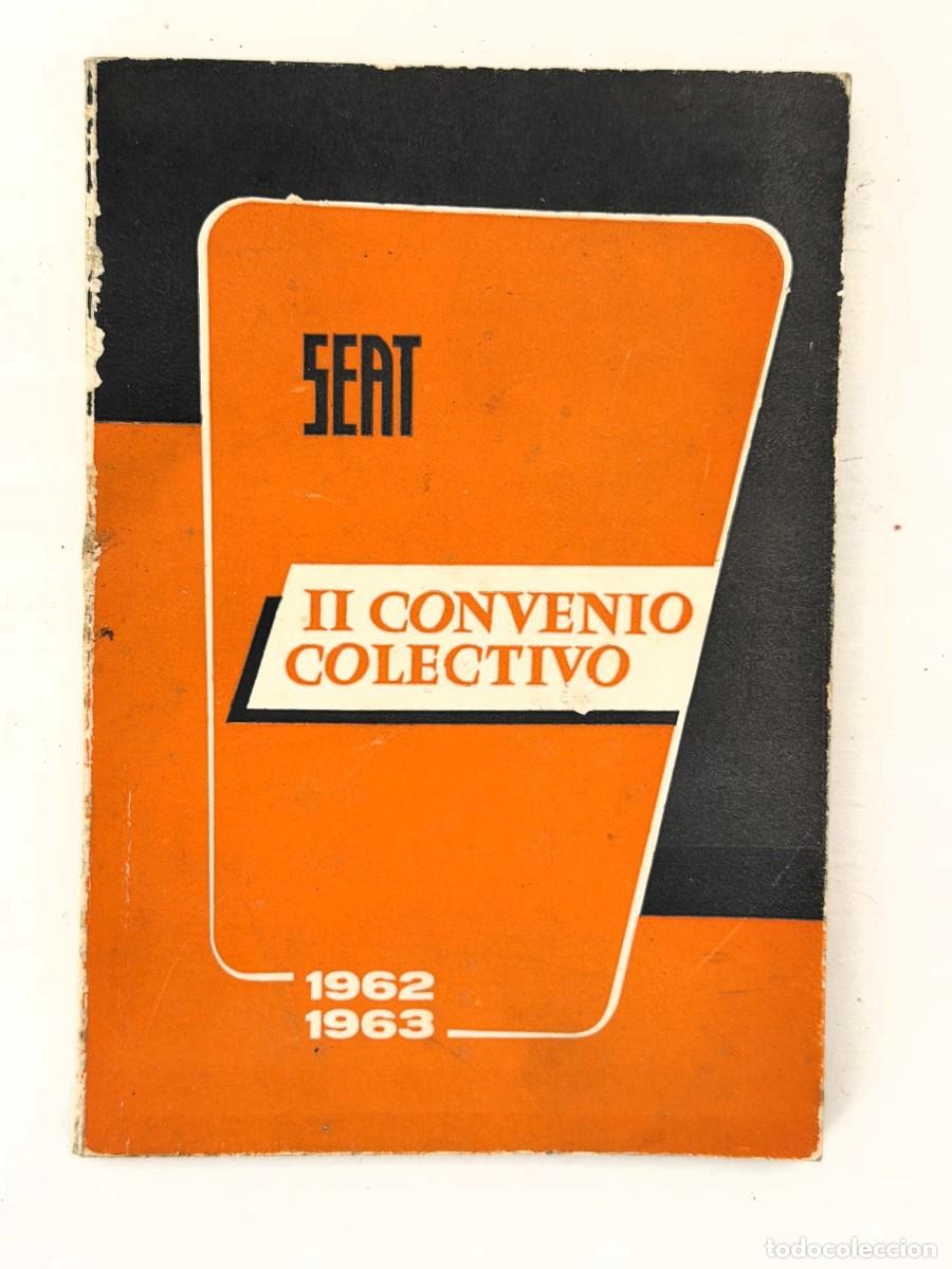 Coches y motocicletas: SEAT | II Convenio colectivo | 1962-1963