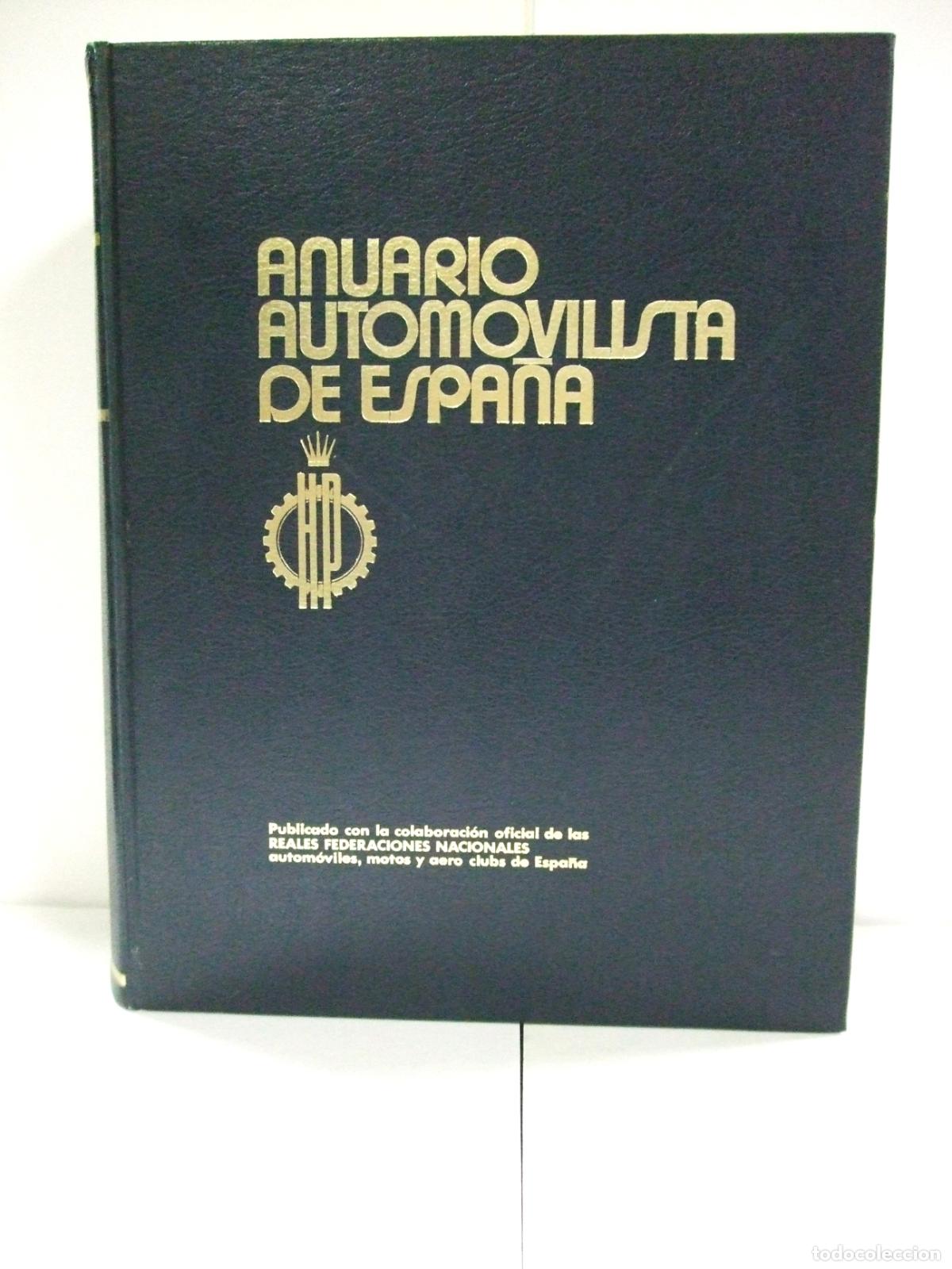 Coches y motocicletas: ANUARIO AUTOMOVILISTA DE ESPA&Ntilde;A 13 EDICI&Oacute;N 1975-1976 AUTOM&Oacute;VIL COCHE CAMI&Oacute;N TRACTOR MOTO AUTOBUS 13&ordf;