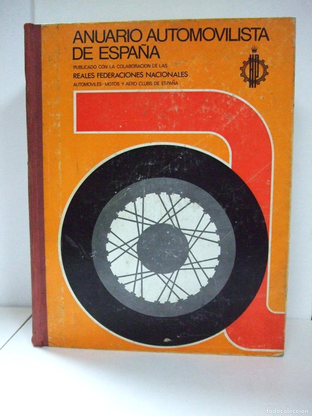 Coches y motocicletas: ANUARIO AUTOMOVILISTA DE ESPA&Ntilde;A DECIMA EDICI&Oacute;N 1969-1970 AUTOM&Oacute;VIL COCHE TRACTOR MOTO 10&ordf; 10