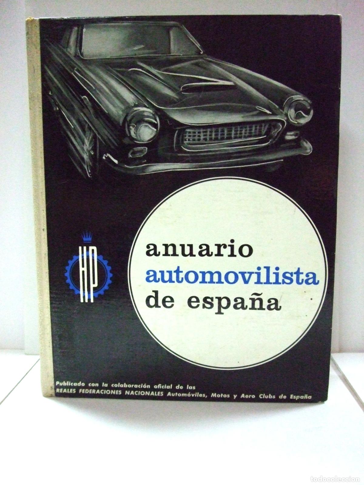 Coches y motocicletas: ANUARIO AUTOMOVILISTA DE ESPA&Ntilde;A OCTAVA EDICI&Oacute;N 1965-1966 AUTOM&Oacute;VIL COCHE CAMI&Oacute;N TRACTOR MOTO 8&ordf; 8