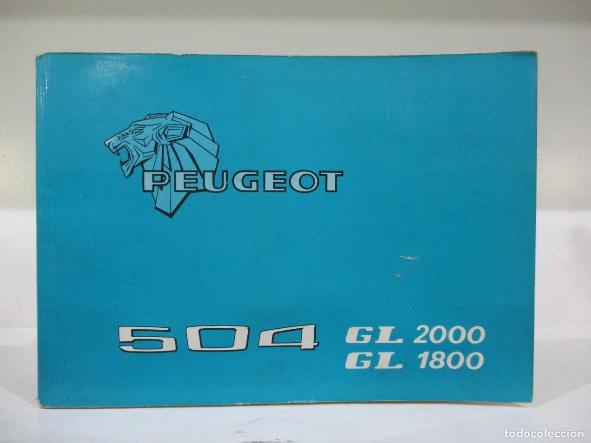 Coches y motocicletas: MANUAL PEUGEOT 504 A 11, A&Ntilde;O 1978, COCHE AUTOMOVIL MANTENIMIENTO, CATALOGO