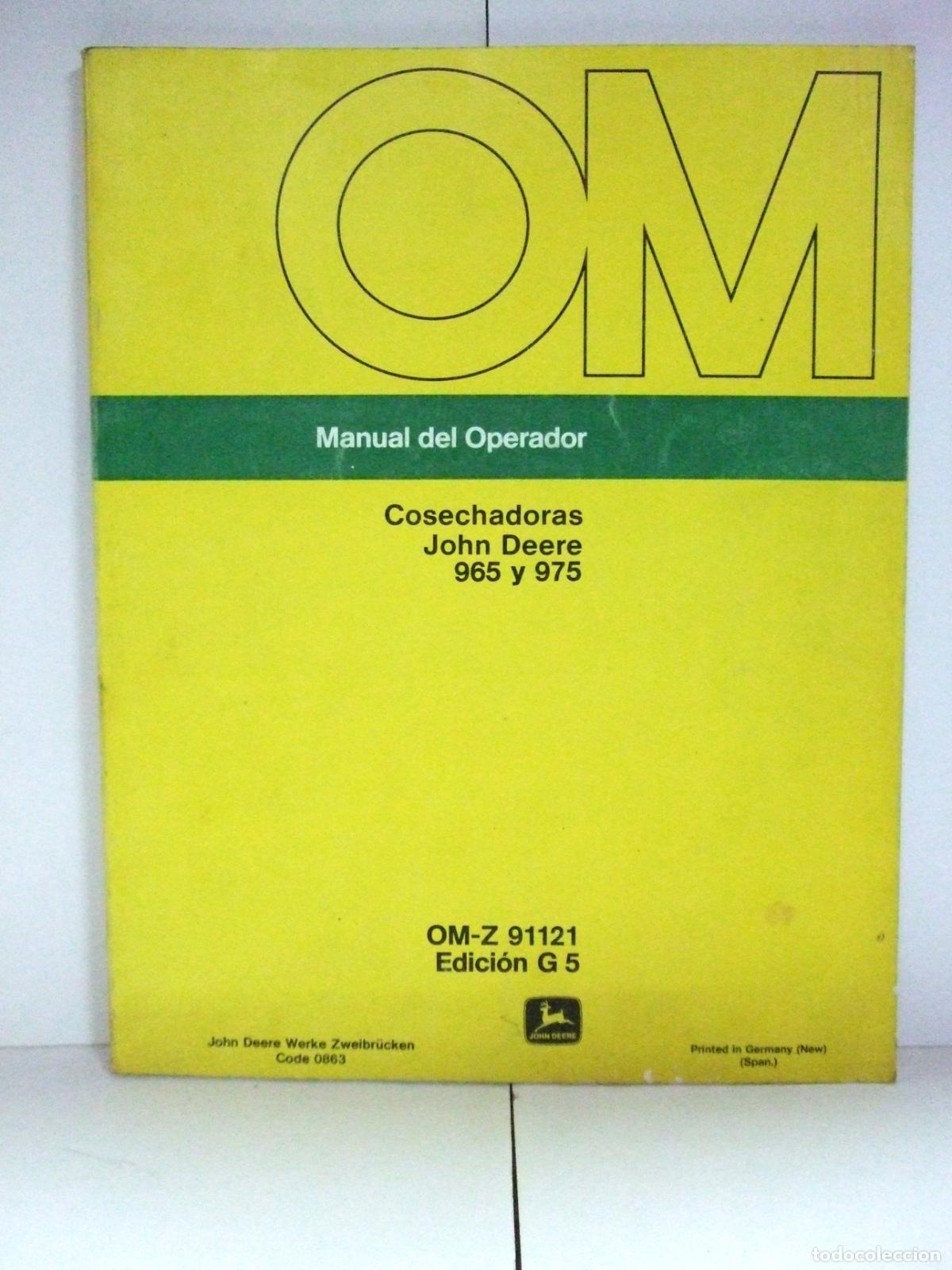 Coches y motocicletas: COSECHADORAS 965 975 JOHN DEERE MANUAL DEL OPERADOR MAQUINARIA AGR&Iacute;COLA COSECHADORA M&Aacute;QUINA TRACTOR