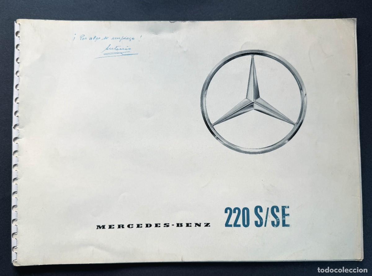 Coches y motocicletas: CAT&Aacute;LOGO AUTOMOVIL / MERCEDES BENZ 220 S / SE /