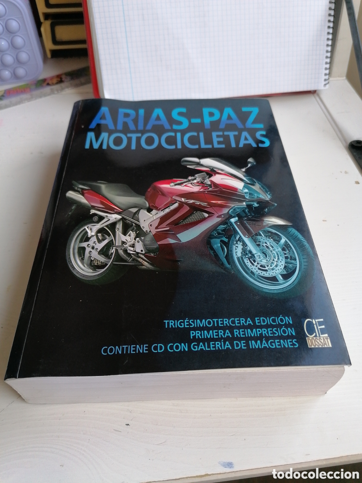Coches y motocicletas: ARIAS PAZ MOTOCICLETAS CONTIENE CD 33 EDICION PRIMERA REIMPRESI&Oacute;N