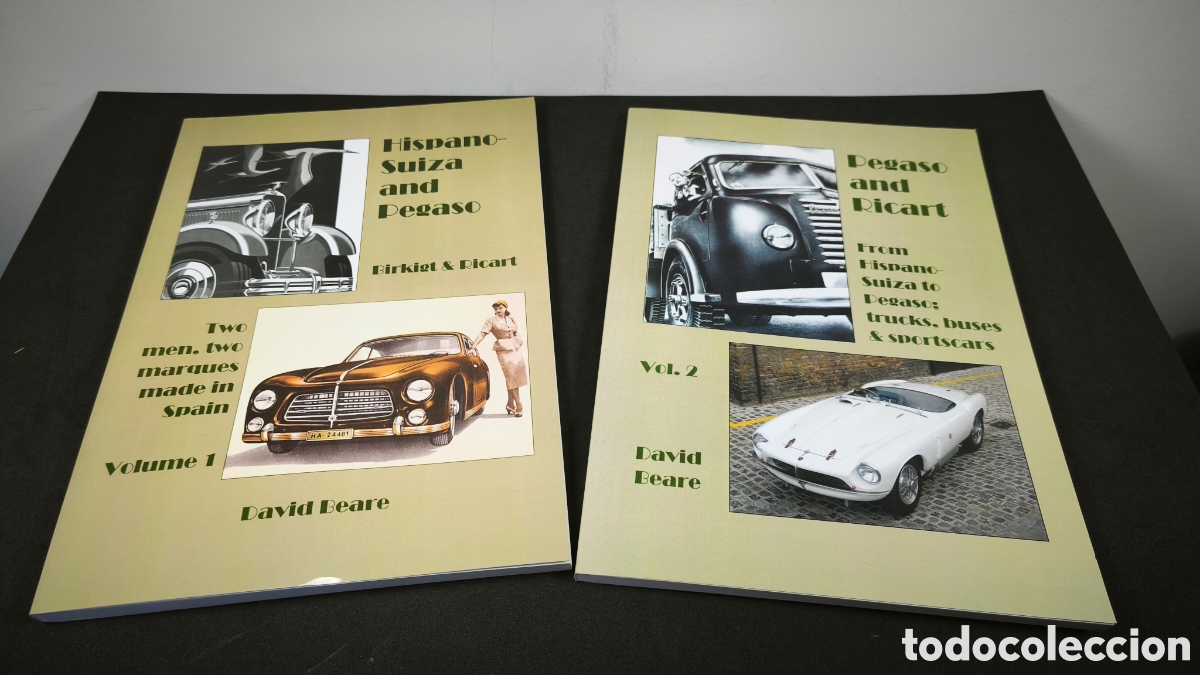 Coches y motocicletas: De Hispano Suiza a Pegaso Birkigt y Wilfredo Ricart David Beare descatalogados