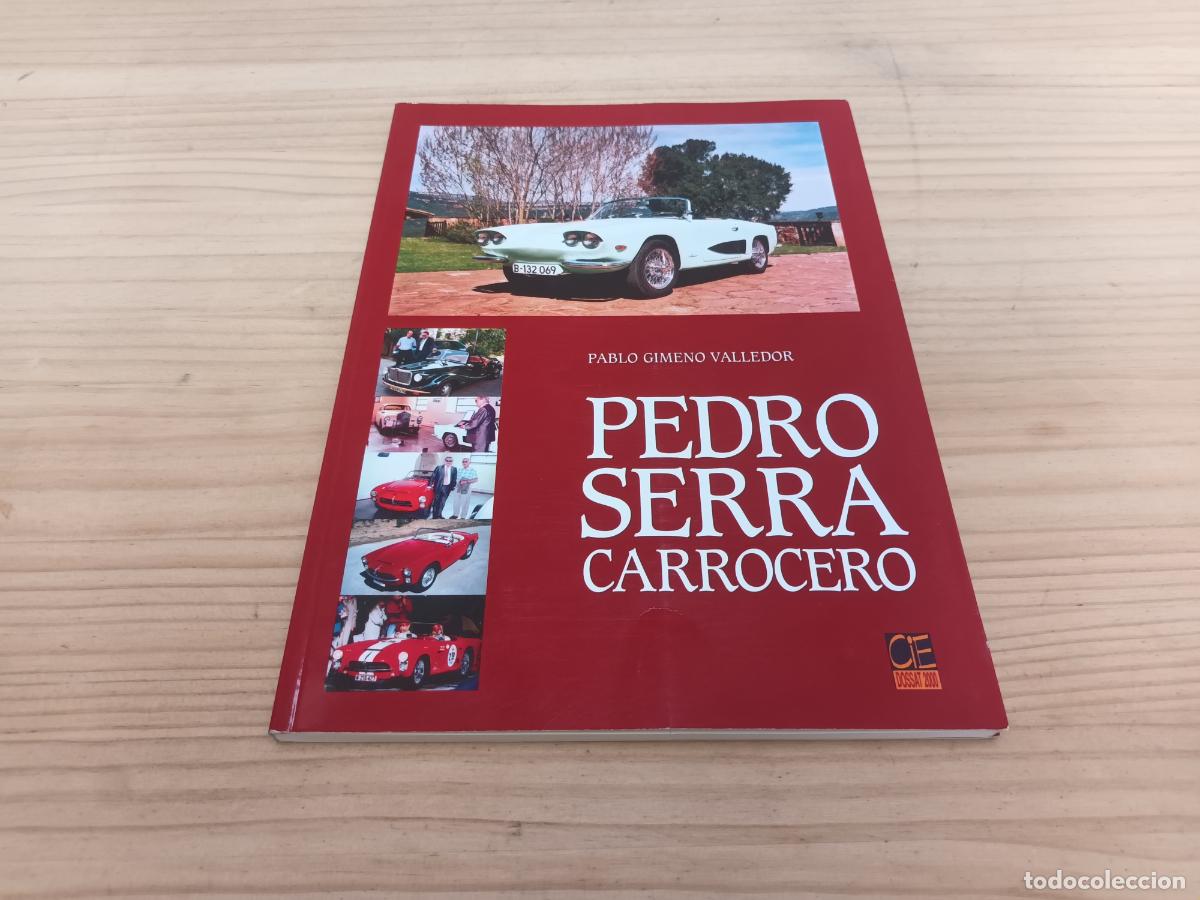 Voitures et Motocyclettes: PEDRO SERRA CARROCERO. PABLO GIMENO. SEAT FIAT SIMCA PEGASO ETC