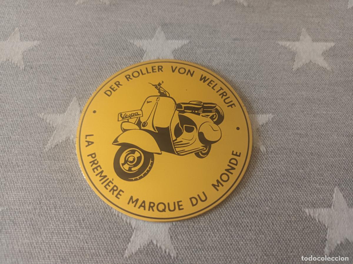 Voitures et Motocyclettes: CHAPA METALICA MOTO VESPA. LA PREMIERE MARQUE DE MONDE. DER ROLLER VON WELTRUF