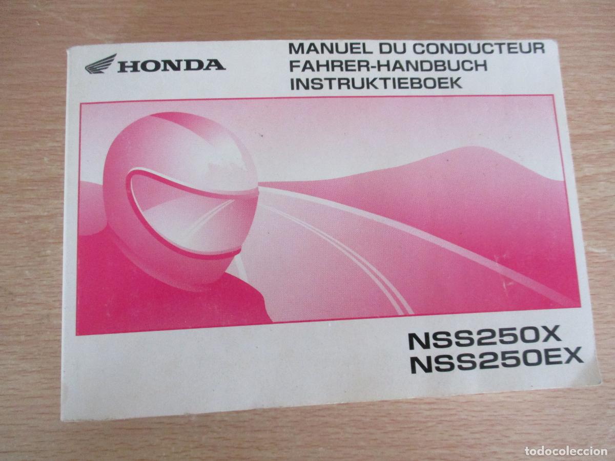 Autos und Motorr&auml;der: HONDA, MANUEL DU CONDUCTEUR- NSS250X-NSS250EX- 2005