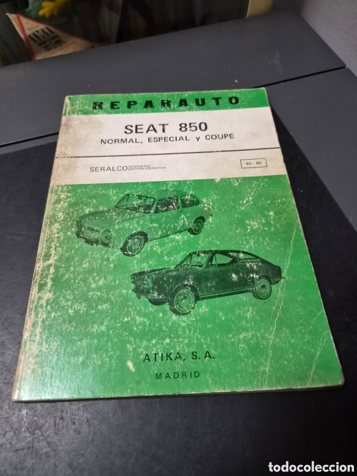 Coches y motocicletas: LIBRO MANUAL REPARAUTO SEAT 850 NORMAL ESPECIAL Y COUPE ATIKA A&Ntilde;O 1973 ORIGINAL