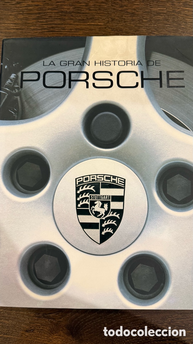 Voitures et Motocyclettes: La Gran Historia de Porsche - Stuart Gallagher (Parragon, 2003) - Tapa Dura con Sobrecubierta