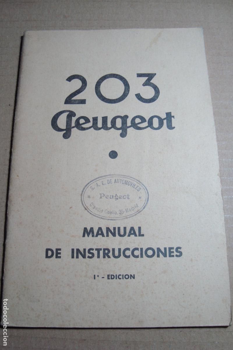 Coches y motocicletas: ANTIGUO MANUAL DE INSTRUCCIONES COCHE 202 PEUGEOT