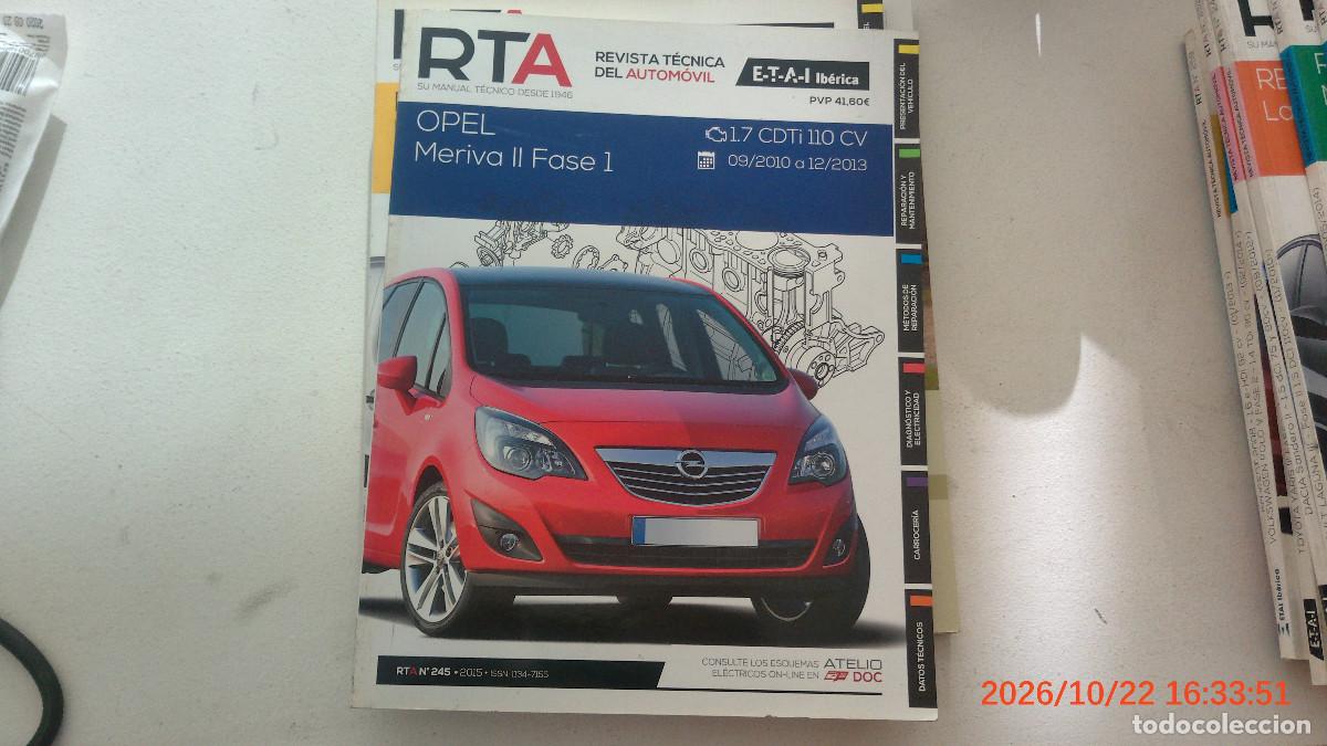 Coches y motocicletas: REVISTA TECNICA AUTOMOVIL RTA 245 OPEL MERIVA II FASE 1