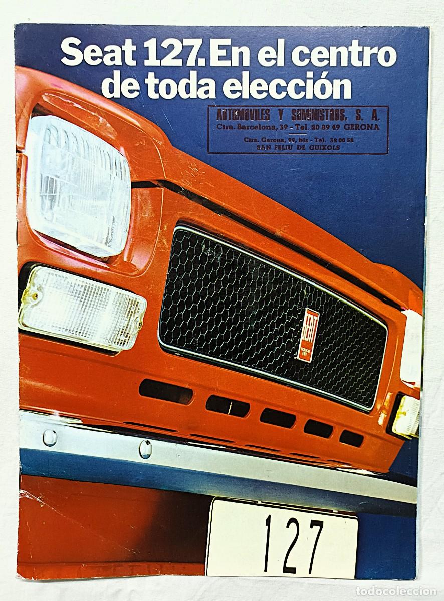 Coches y motocicletas: CAT&Aacute;LOGO SEAT 127.A&Ntilde;O 1972 -ORIGINAL-