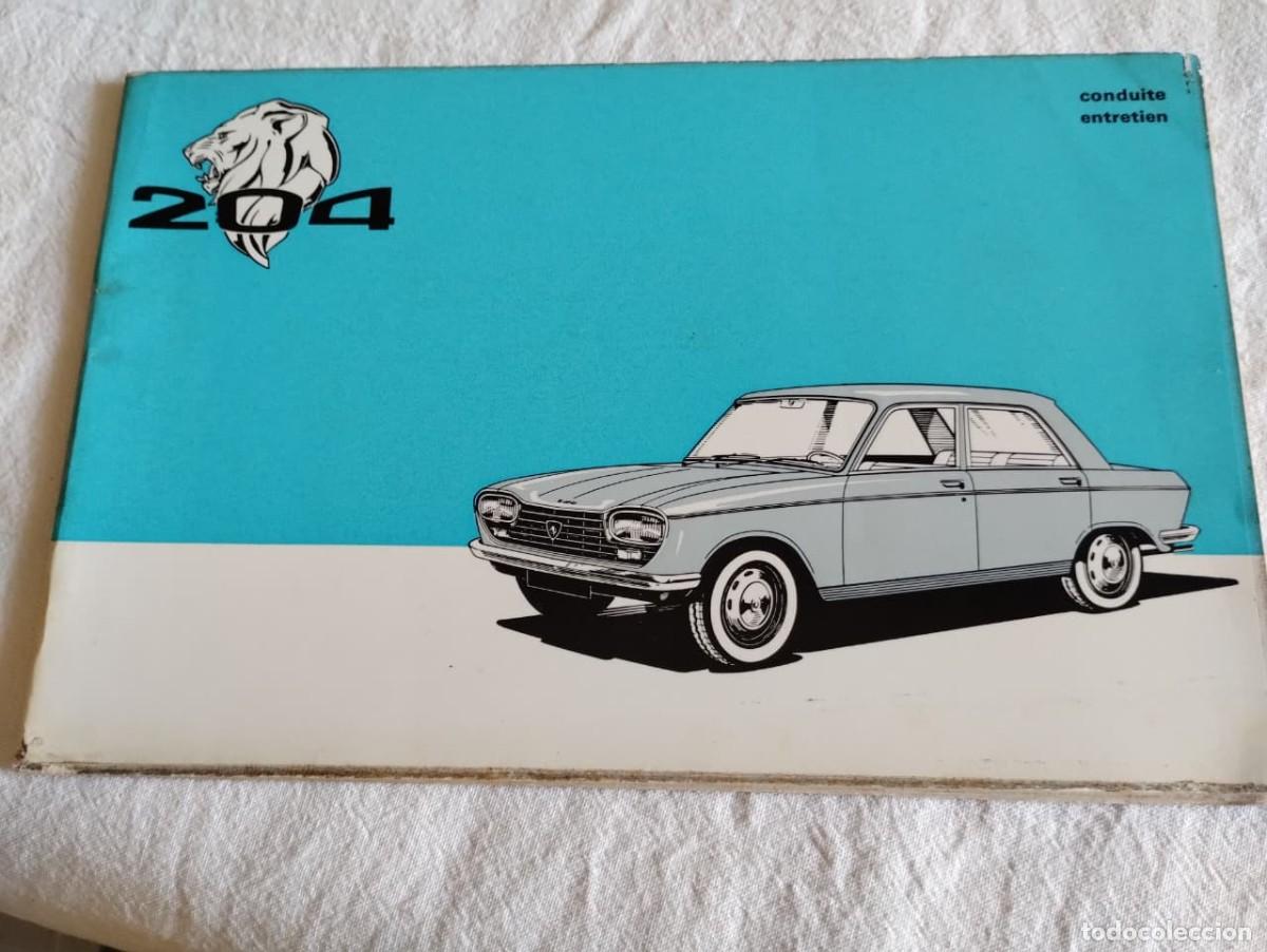 Coches y motocicletas: PEUGEOT 204 CONDUITE ENTRETIEN 1967