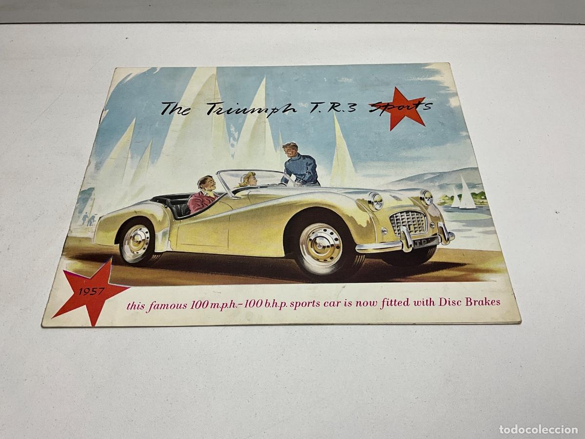 Coches y motocicletas: FOLLETO - CATALOGO - THE TRIUMPH T.R.3 SPORTS A&Ntilde;O 1957 - TEXTO EN INGL&Eacute;S
