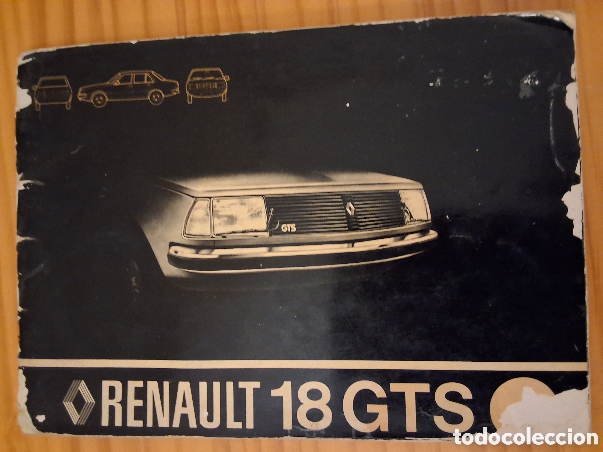 Coches y motocicletas: Renault 18 GTS manual de entretenimiento a&ntilde;o 1978/9 edici&oacute;n 1&deg;