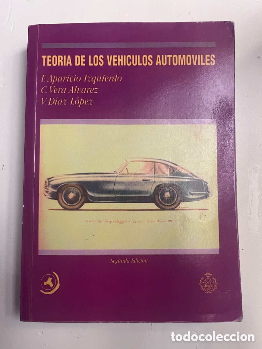 Coches y motocicletas: Teor&iacute;a de los veh&iacute;culos autom&oacute;viles