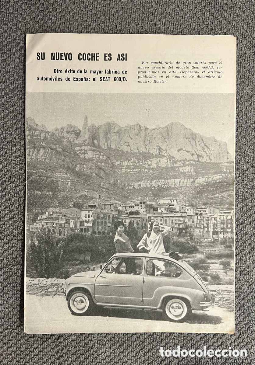 Coches y motocicletas: SEAT 600 D., SU NUEVO COCHE ES ASI Otro &eacute;xito de la mayor f&aacute;brica de autom&oacute;viles de Espa&ntilde;a
