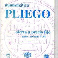Catalogues et Livres de Monnaies: CATALOGO DE NUMISMATICA PLIEGO. AÑO 97/98. OFERTA A PRECIO FIJO.. Lote 28305684
