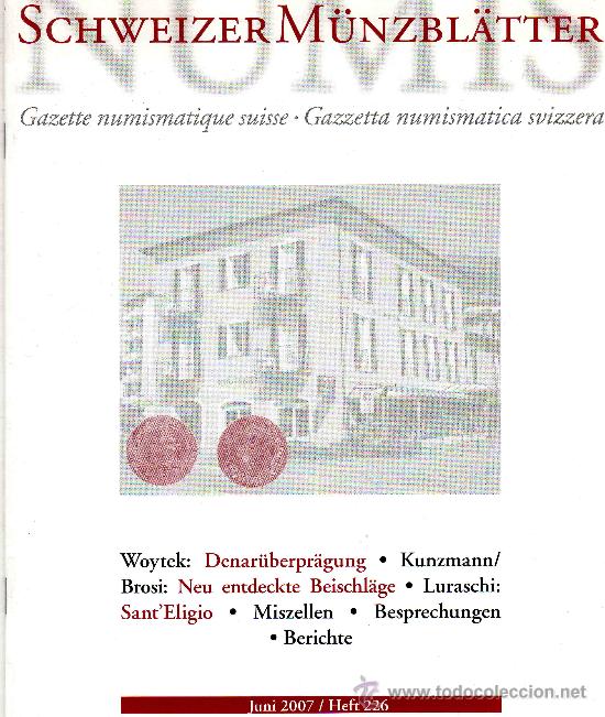 Cat&aacute;logos y libros de monedas: GACETA NUMISMATICA SUIZA SCHWEIZER M&Uuml;NZBL&Auml;TTER. A&Ntilde;O 2007. - Foto 1