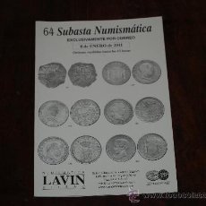 Catálogos y Libros de Monedas: CATALOGO 64 SUBASTA NUMISMATICA LAVIN. 8 DE ENERO DE 2011.. Lote 30582141