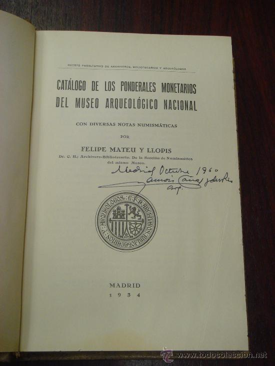 Catálogos y Libros de Monedas: CATÁLOGO DE LOS PONDERALES MONETARIOS DEL MUSEO ARQUEOLÓGICO NACIONAL, 1934. - Foto 2 - 32494890