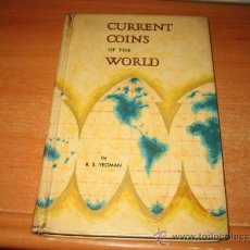 Catálogos y Libros de Monedas: CURRENT COINS OF THE WORLD. 1ª EDICION.R.S.YEOMAN 1966. CATALOGO DE MONEDAS MUNDIALES. 