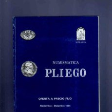 Catalogues et Livres de Monnaies: CATALOGO MONEDAS. NUMISMATICA PLIEGO. OFERTA A PRECIO FIJO. 1994.. Lote 33410633