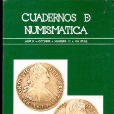 Catálogos y Libros de Monedas: CUADERNOS DE NUMISMÁTICA. NUMINTER,S.A..SUMARIO. Nº 17.OCTUBRE 1979.REALES DE A OCHO FERNANDO VII.
