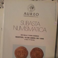 Catálogos y Libros de Monedas: CATALOGO SUBASTA NUMISMATICA AUREO , 16 ABRIL 1996 CON FOTOS DE LAS MONEDAS A SUBASTAR