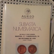 Catálogos y Libros de Monedas: CATALOGO SUBASTA NUMISMATICA AUREO , 17 Y 18 OCTUBRE CON FOTOS DE LAS MONEDAS A SUBASTAR