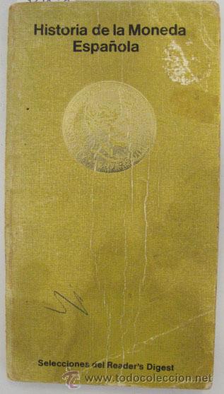 Cat&aacute;logos y libros de monedas: Historia de la moneda espa&ntilde;ola, 1972 - Foto 1