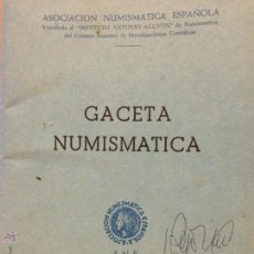 Cataloghi e Libri di Monete: GACETA NUMISMÁTICA. ASOCIACIÓN NUMISMÁTICA ESPAÑOLA. BARCELONA 1974. NÚMERO 35. Lote 50049434