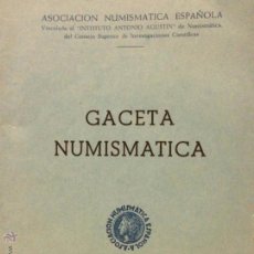 Cataloghi e Libri di Monete: GACETA NUMISMÁTICA. ASOCIACIÓN NUMISMÁTICA ESPAÑOLA. BARCELONA 1974. NÚMERO 32. Lote 50049483