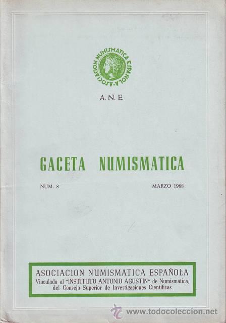 Cat&aacute;logos y libros de monedas: GACETA NUMISMATICA N&ordm; 8. 1968 - Foto 1