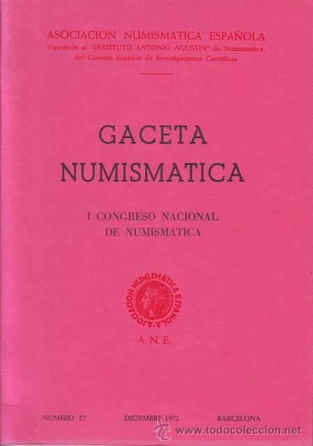 Cat&aacute;logos y libros de monedas: GACETA NUMISMATICA N&ordm; 27. 1972 - Foto 1