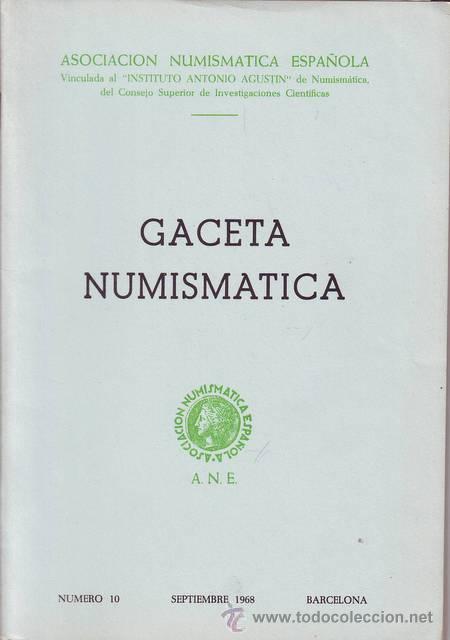 Cat&aacute;logos y libros de monedas: GACETA NUMISMATICA N&ordm; 10. 1968 - Foto 1