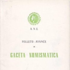 Catálogos y Libros de Monedas: FOLLETO-AVANCE DE LA GACETA NUMISMATICA. OCTUBRE 1967. Lote 50243892