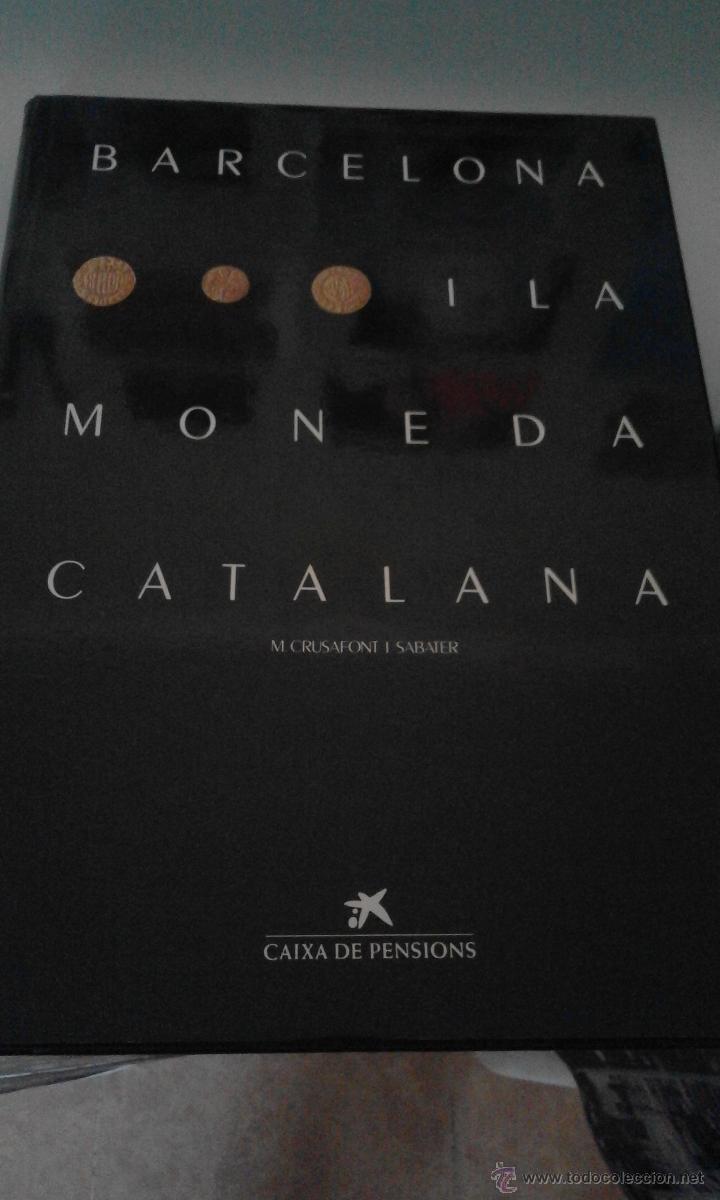 Cat&aacute;logos y libros de monedas: Barcelona i la moneda catalana - Foto 1